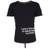 Life´s Too Short T-Shirt Schwarz